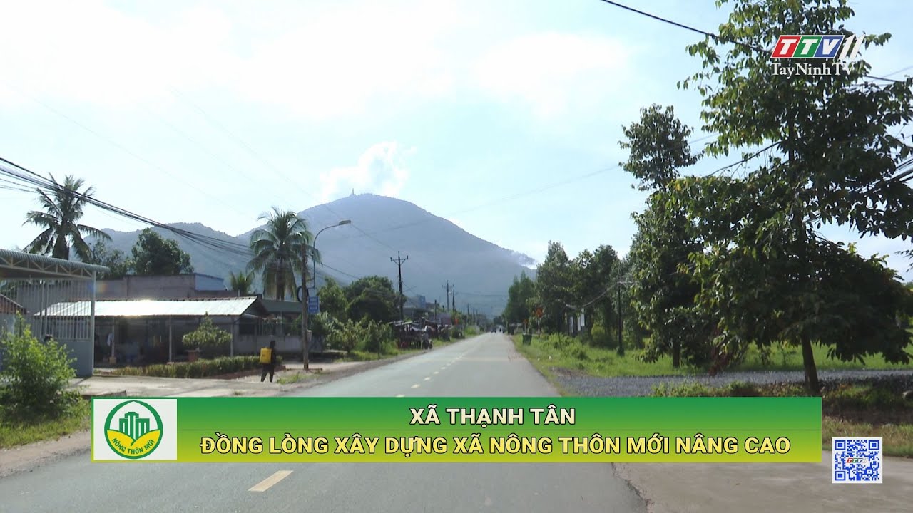 Xã Thạnh Tân đồng lòng xây dựng xã Nông thôn mới nâng cao | TayNinhTV